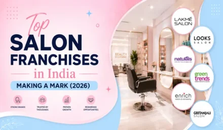 Top Salon Franchises in India Making a Mark (2026) Top salon franchise India 2026
